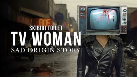 how old is tv woman skibidi toilet